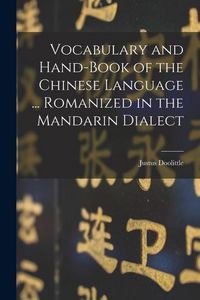 Produktbild: Vocabulary and Hand-Book of the Chinese Language ... Romanized in the Mandarin Dialect