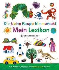 Produktbild: Die kleine Raupe Nimmersatt - Mein Lexikon