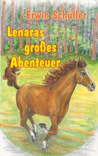 Produktbild: Lenaras gro&szlig;es Abenteuer