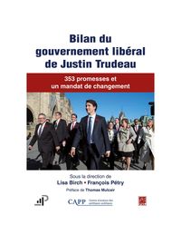 Produktbild: Bilan du gouvernement lib&eacute;ral de Justin Trudeau. 353 promesses et un mandat de changement