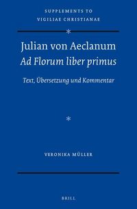 Produktbild: Julian Von Aeclanum - AD Florum Liber Primus