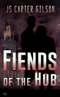 Produktbild: Fiends of the Hub (God's Evil, #1)