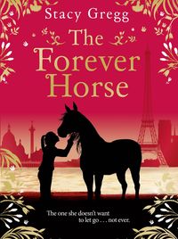 Produktbild: Gregg, S: The Forever Horse