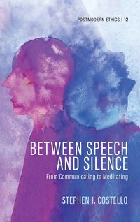 Bild vom Artikel Between Speech and Silence vom Autor Stephen J. Costello