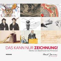 Produktbild: Das kann nur Zeichnung! Werke von Beethoven bis Pinterest