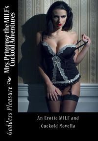 Produktbild: Mrs. Primrose the MILF's Cuckold Adventures