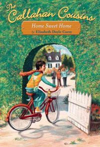 Produktbild: The Callahan Cousins #2: Home Sweet Home