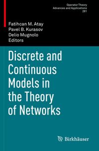 Produktbild: Discrete and Continuous Models in the Theory of Networks