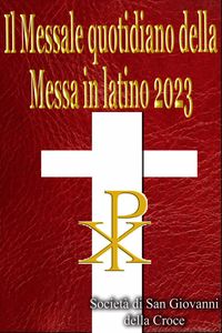 Bild vom Artikel Il Messale quotidiano della Messa in latino 2023 vom Autor Società di San Giovanni Della Croce
