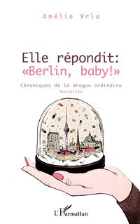 Produktbild: Elle r&eacute;pondit : "Berlin, baby !"