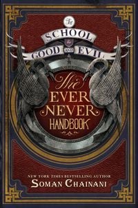 Bild vom Artikel The School for Good and Evil: The Ever Never Handbook vom Autor Soman Chainani