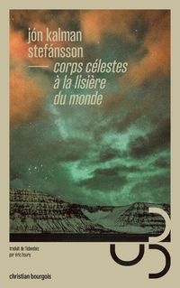 Produktbild: Corps c&eacute;lestes &agrave; la lisi&egrave;re du monde