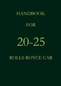 Produktbild: Handbook for the 20-25 Rolls-Royce Car