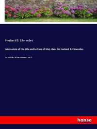 Produktbild: Memorials of the Life and Letters of Maj.-Gen. Sir Herbert B. Edwardes