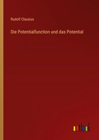 Produktbild: Die Potentialfunction und das Potential