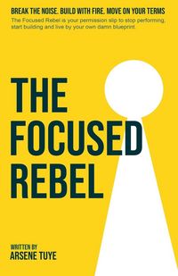 Produktbild: The Focused Rebel