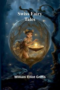Produktbild: Swiss Fairy Tales