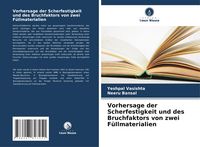 Produktbild: Vorhersage der Scherfestigkeit und des Bruchfaktors von zwei F&uuml;llmaterialien