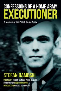 Produktbild: Confessions of a Home Army Executioner