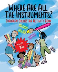 Produktbild: Where Are All The Instruments? European Orchestra Activity Book