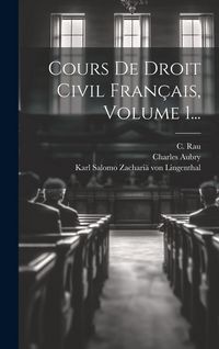 Produktbild: Cours De Droit Civil Fran&ccedil;ais, Volume 1...