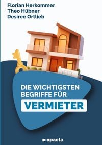 Produktbild: Die wichtigsten Begriffe f&uuml;r Vermieter