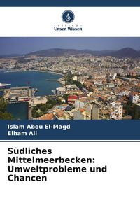 Produktbild: S&uuml;dliches Mittelmeerbecken: Umweltprobleme und Chancen