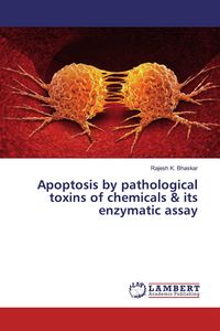 Produktbild: Apoptosis by pathological toxins of chemicals & its enzymatic assay