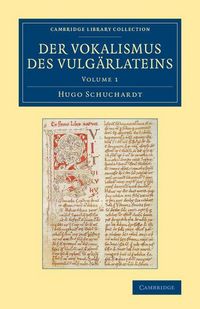 Produktbild: Der Vokalismus Des Vulgarlateins - Volume 1