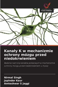 Produktbild: Kana&iquest;y K w mechanizmie ochrony m&oacute;zgu przed niedokrwieniem