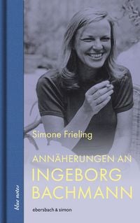 Produktbild: Ann&auml;herungen an Ingeborg Bachmann
