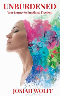 Produktbild: UNBURDENED Your Journey to Emotional Freedom