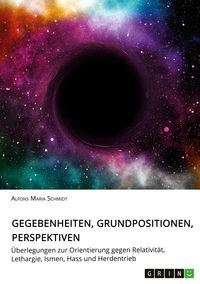 Produktbild: Gegebenheiten, Grundpositionen, Perspektiven