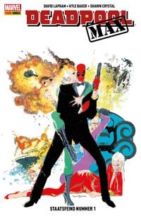 Produktbild: Deadpool Max 3 - Staatsfeind Nummer 1