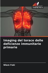 Produktbild: Imaging del torace delle deficienze immunitarie primarie