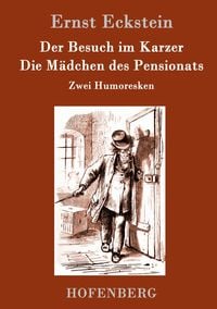 Produktbild: Der Besuch im Karzer / Die M&auml;dchen des Pensionats