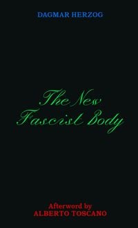 Produktbild: The New Fascist Body