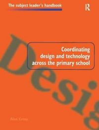 Produktbild: Coordinating Design and Technology Across the Primary School