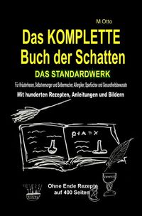 Produktbild: Das Komplette Buch der Schatten - das Standardwerk (softcover) Sparausgabe