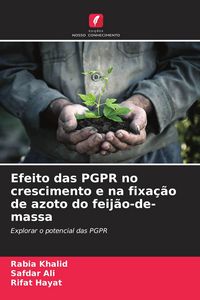 Produktbild: Efeito das PGPR no crescimento e na fixa&ccedil;&atilde;o de azoto do feij&atilde;o-de-massa