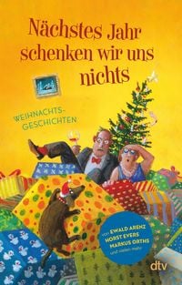 Produktbild: Nächstes Jahr schenken wir uns nichts