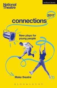 Produktbild: National Theatre Connections 2017