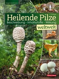 Produktbild: Heilende Pilze weltweit