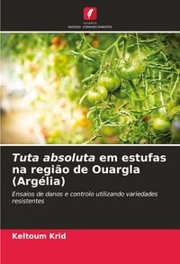 Produktbild: Tuta absoluta em estufas na regi&atilde;o de Ouargla (Arg&eacute;lia)