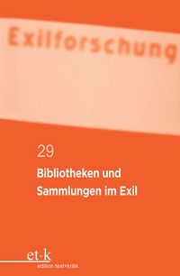 Produktbild: Bibliotheken und Sammlungen im Exil