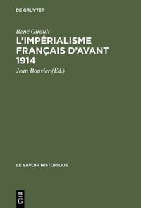 Produktbild: L'imp&eacute;rialisme fran&ccedil;ais d'avant 1914