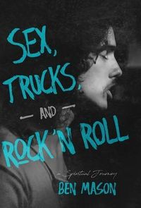 Produktbild: Sex, Trucks, and Rock 'n Roll