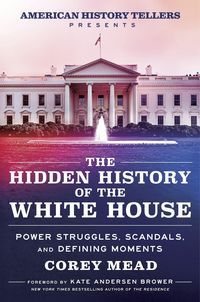 Produktbild: The Hidden History of the White House