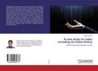 Produktbild: A case study on video encoding via chaos theory