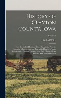 Produktbild: History of Clayton County, Iowa